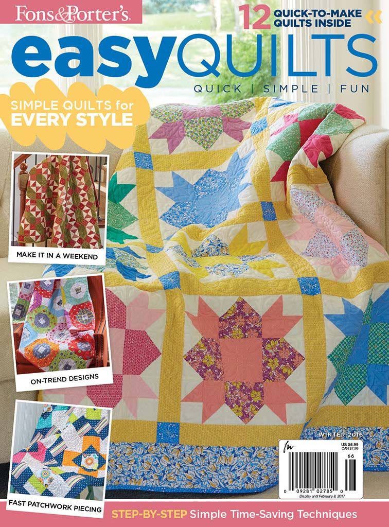 Easy Quilts Winter 2016 - Fons & Porter | Quilting Daily