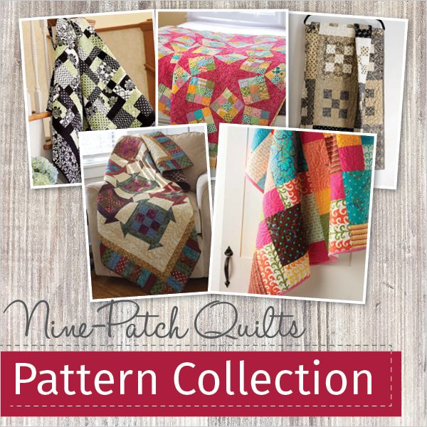 9 Nine-Patch Quilt Block Patterns from Precut Fabric Squares - New Quilters