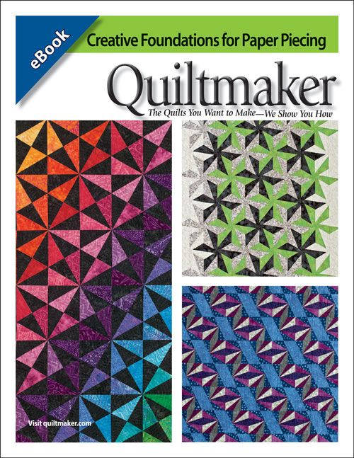 Creative Foundations for Paper Piecing Pattern Download | Quilting Daily
