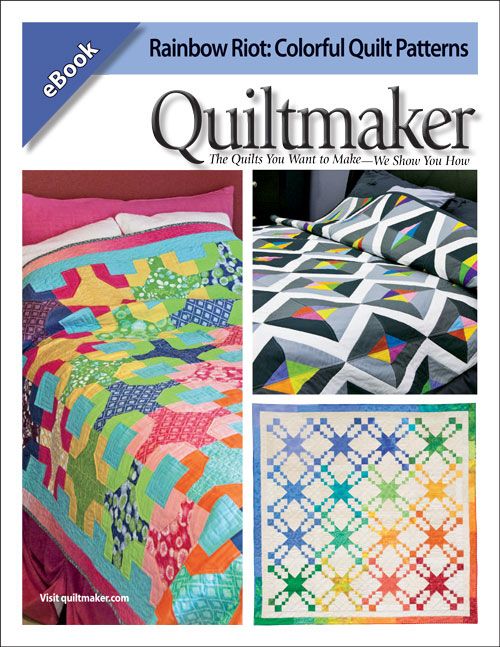 Rainbow Riot: Colorful Quilt Pattern Download | Quilting Daily