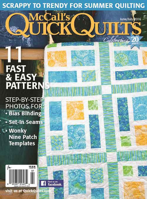 McCall s Quick Quilts June July 2016 Digital Edition Quilting Daily