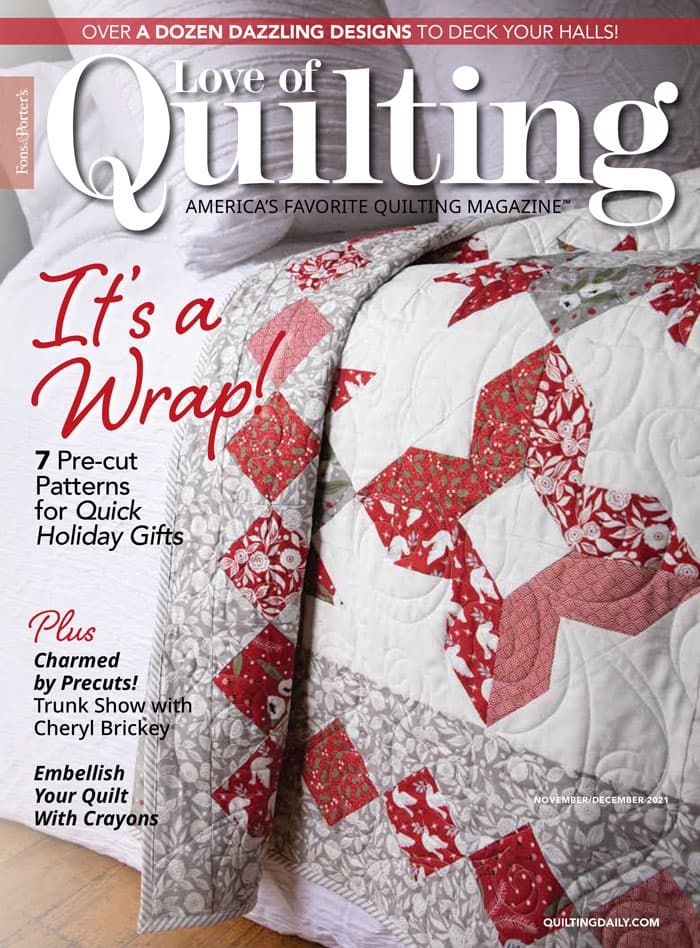 First Look: Love of Quilting November/December 2021 Issue