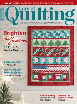 Love of Quilting January/February 2023 Print Edition