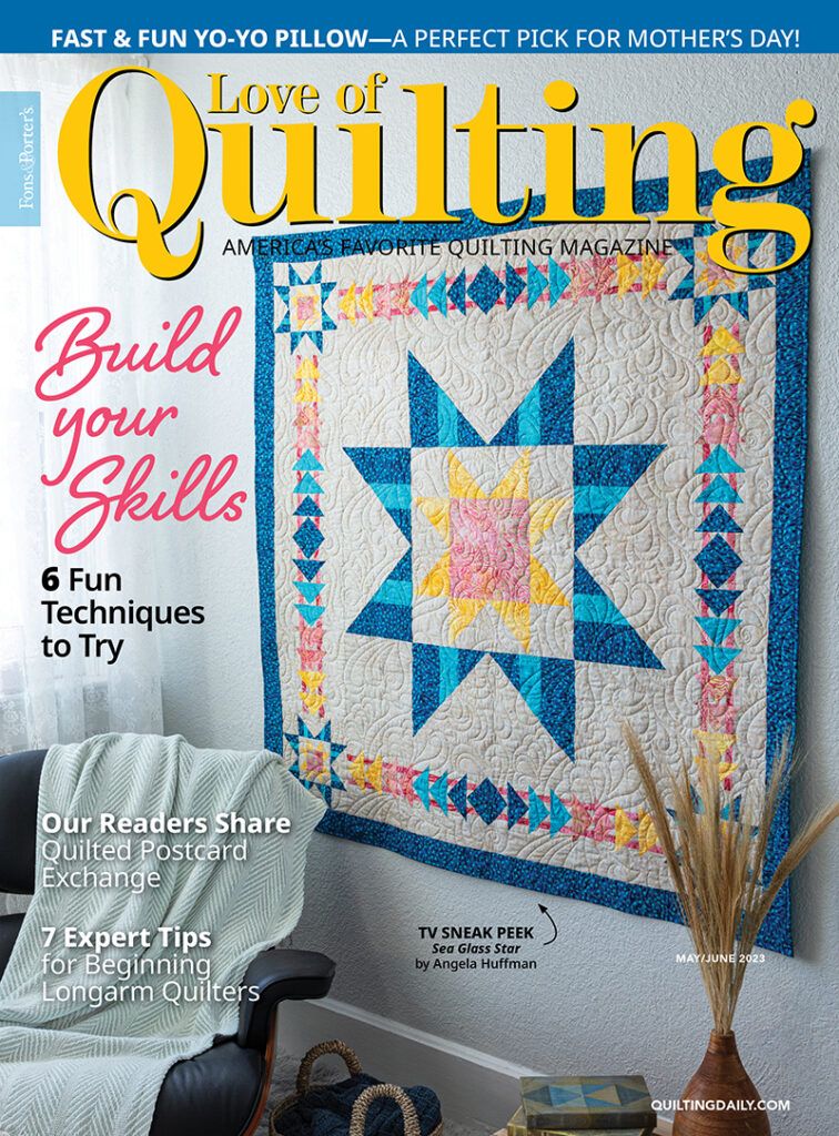 Fons Porter's Love of Quilting May/June First Look