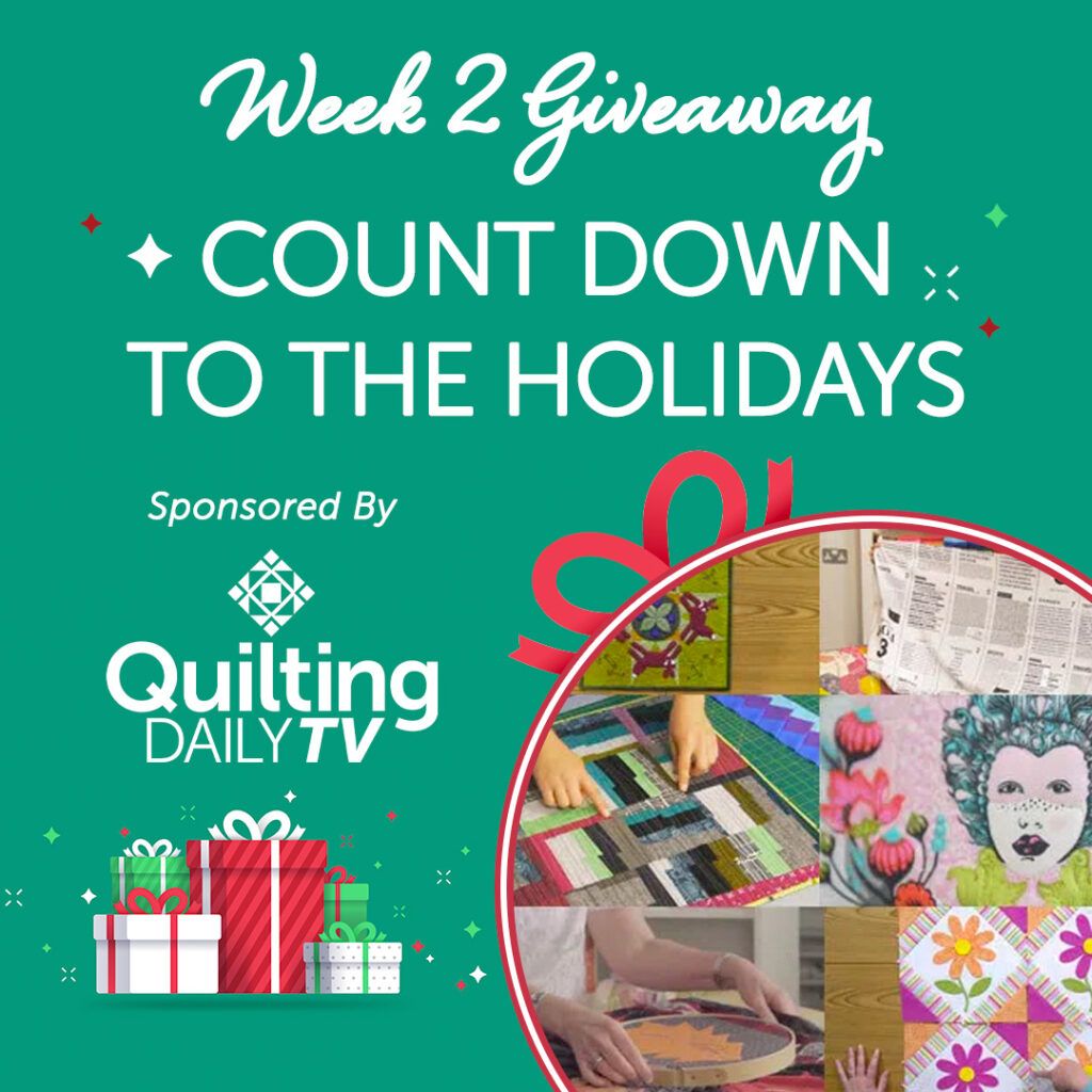 2024 Quilting Holiday Sweepstakes Holiday Countdown